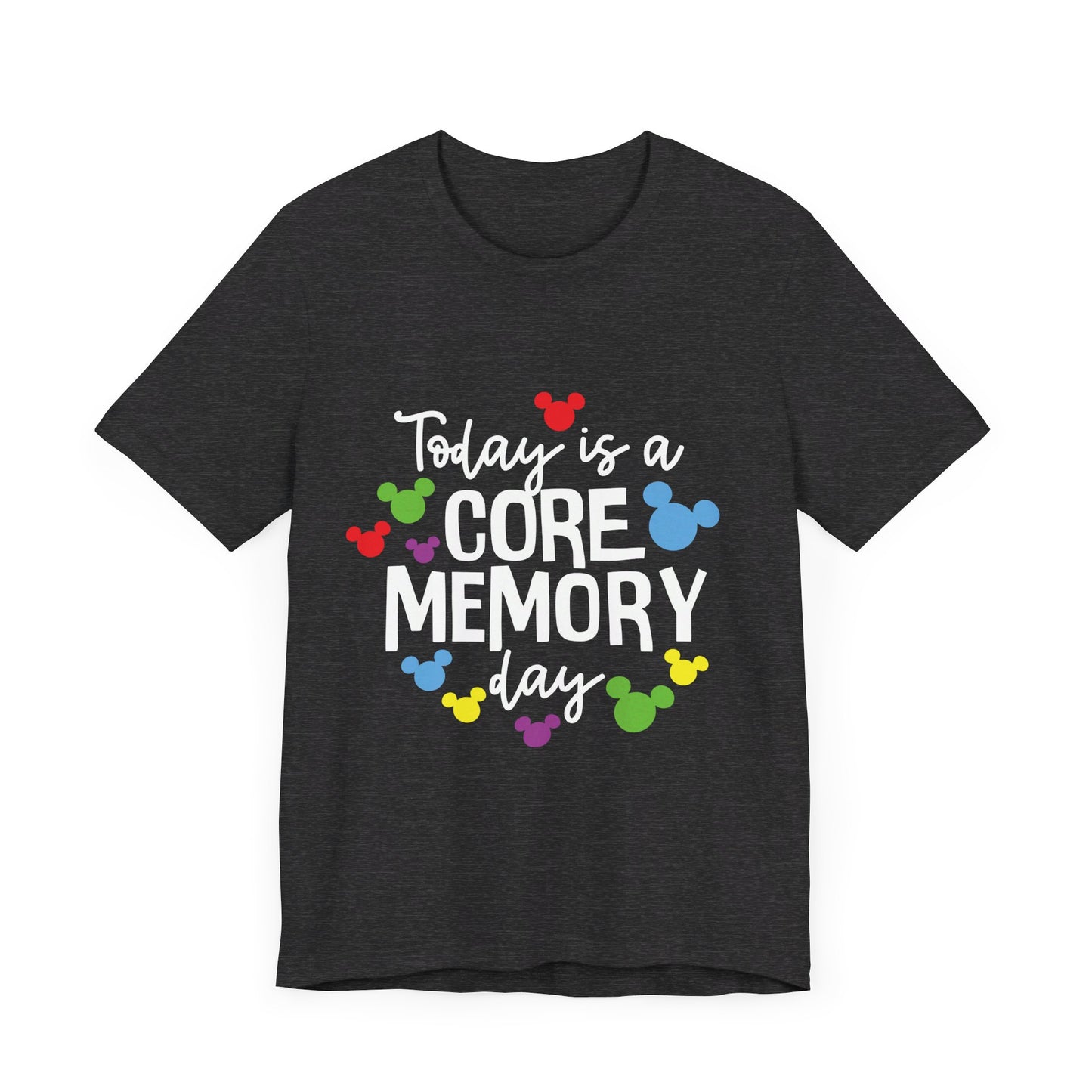 Today is a Core Memory Day - White Writing - T-Shirt