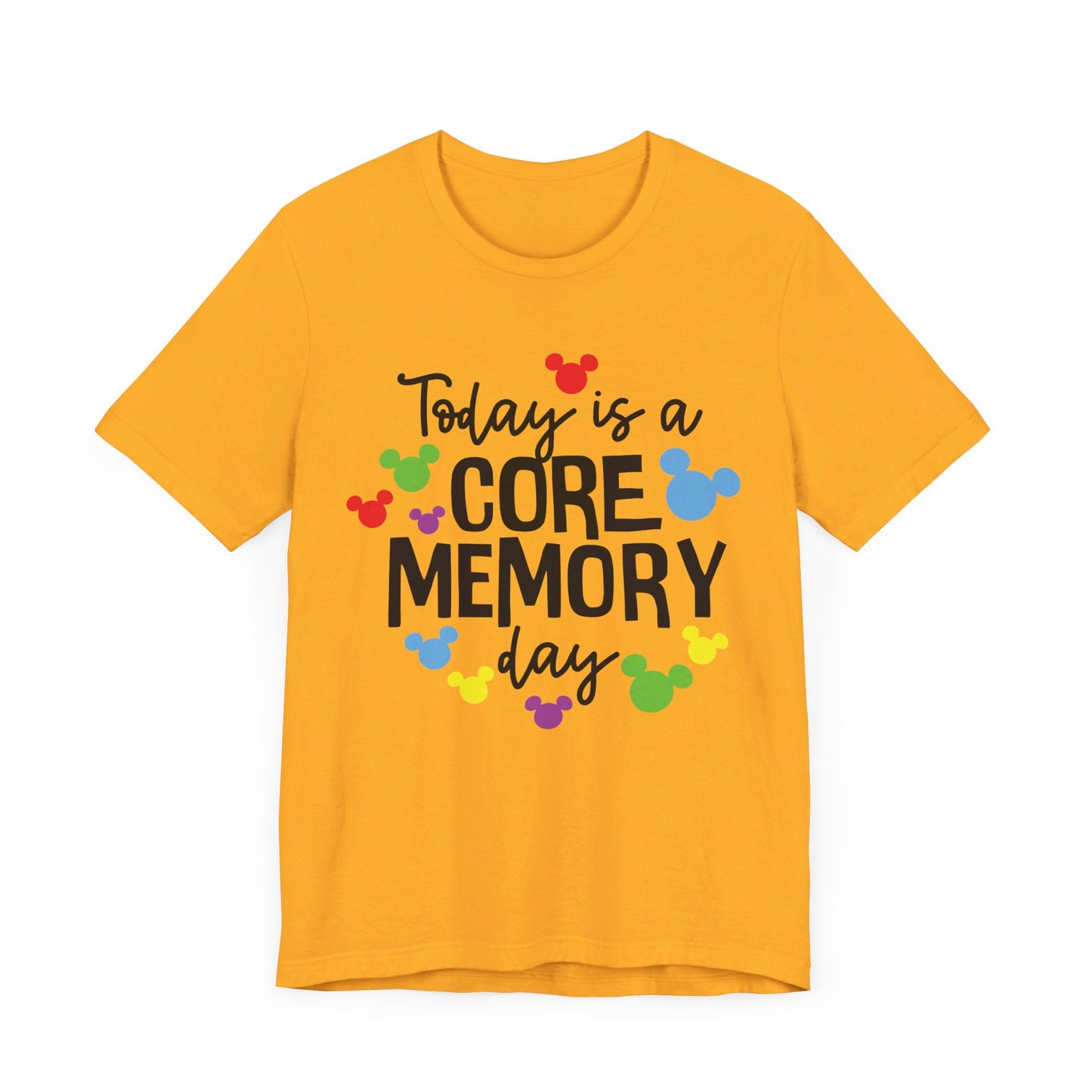 Today is a Core Memory Day Shirt - Black Writing