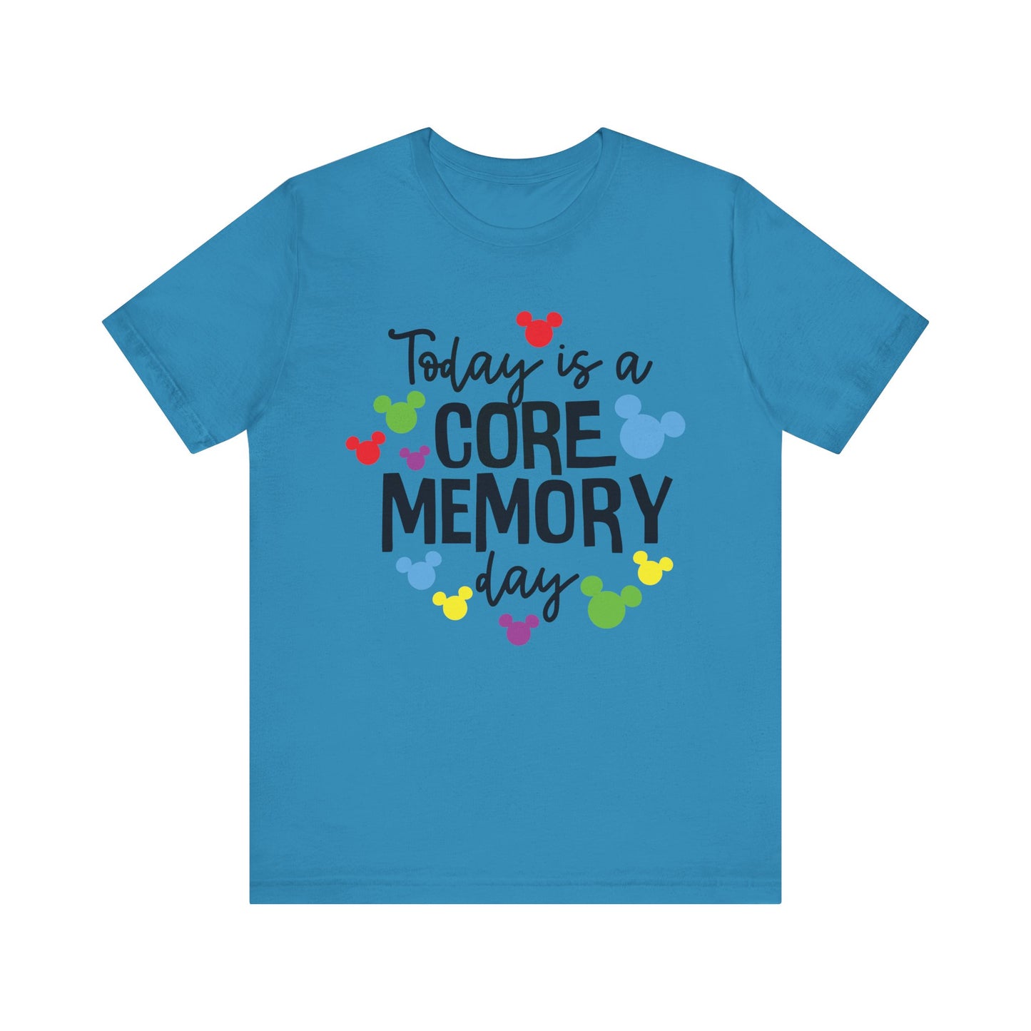 Today is a Core Memory Day Shirt - Black Writing