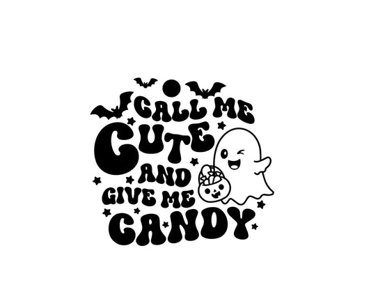 Call Me Cute and Give me Candy