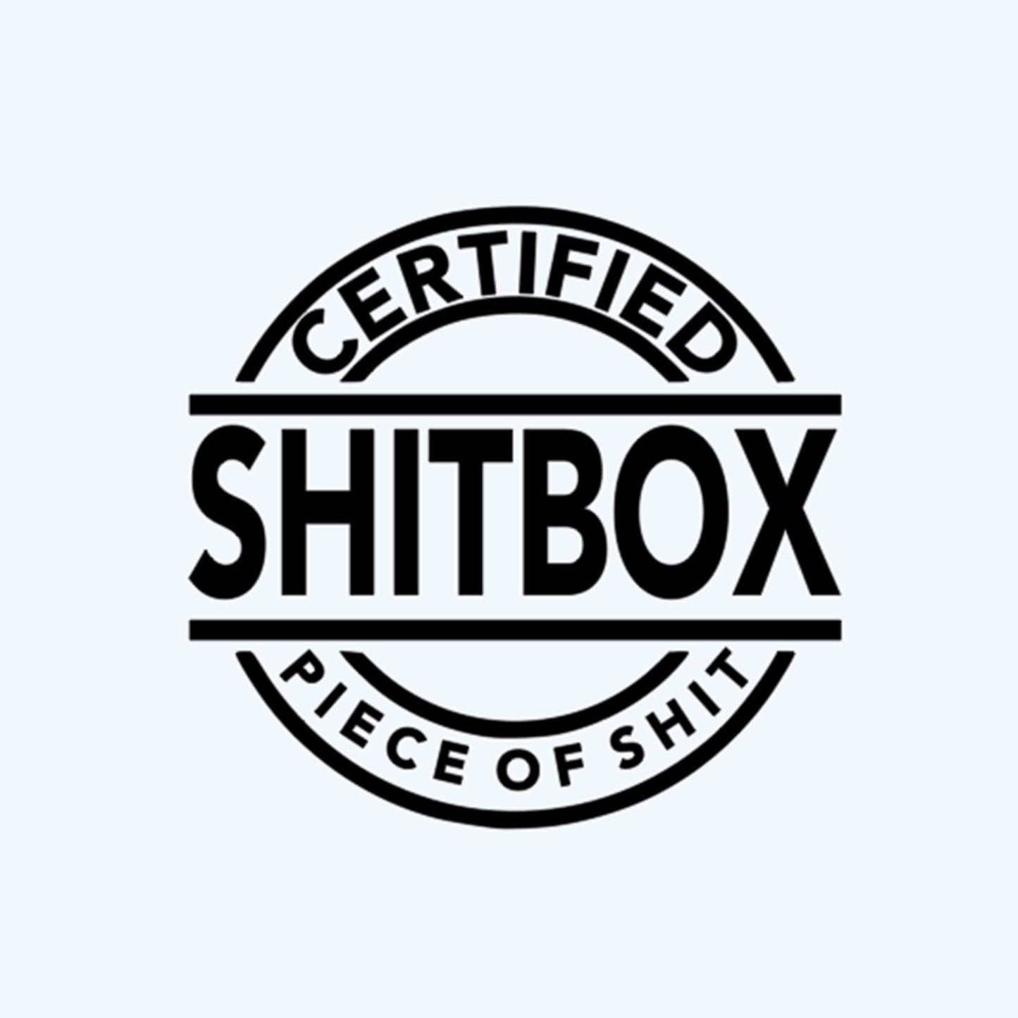 Certified Shitbox Vinyl Decal