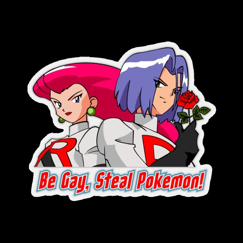 Pokemon Be Gay Steal Pokemon Sticker